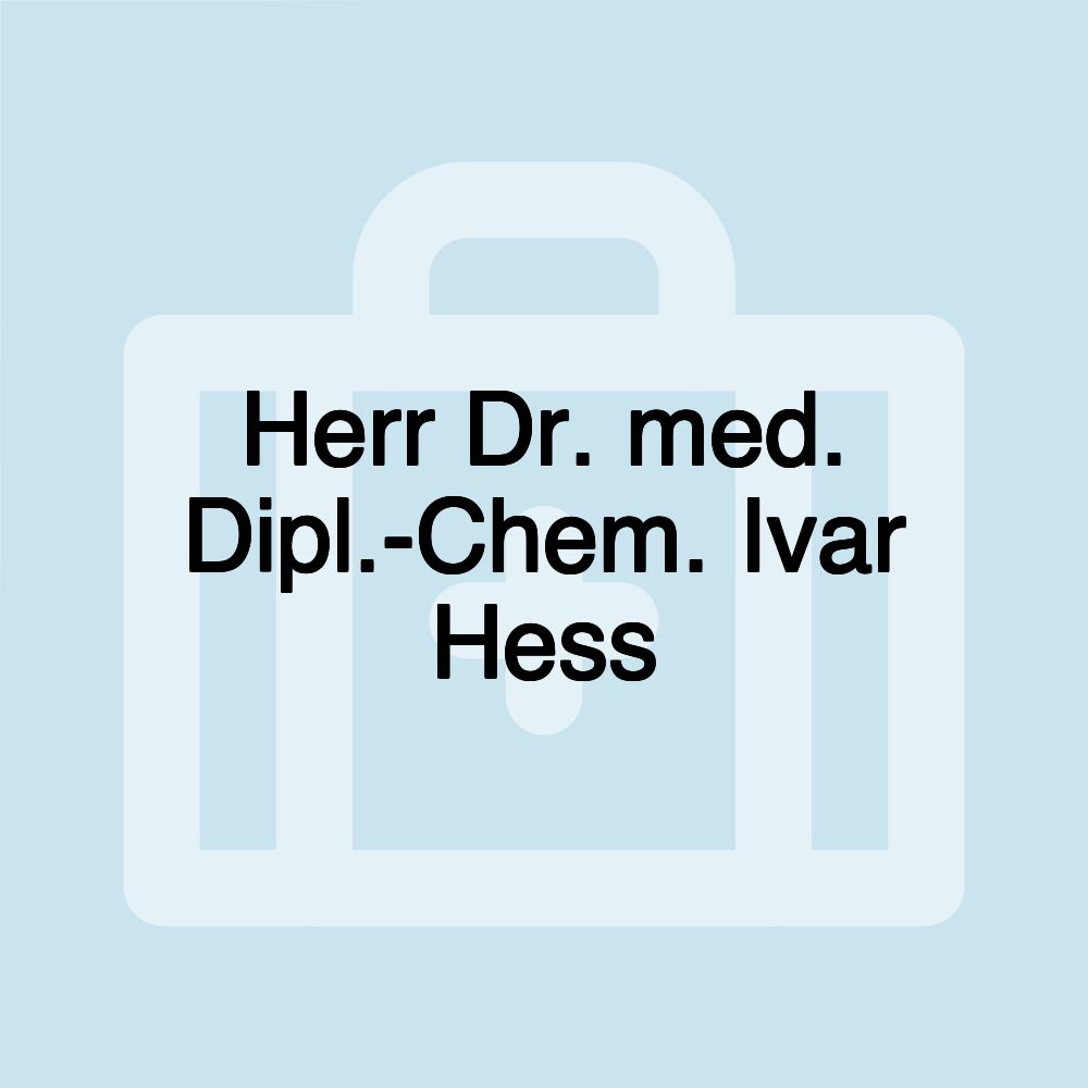 Herr Dr. med. Dipl.-Chem. Ivar Hess