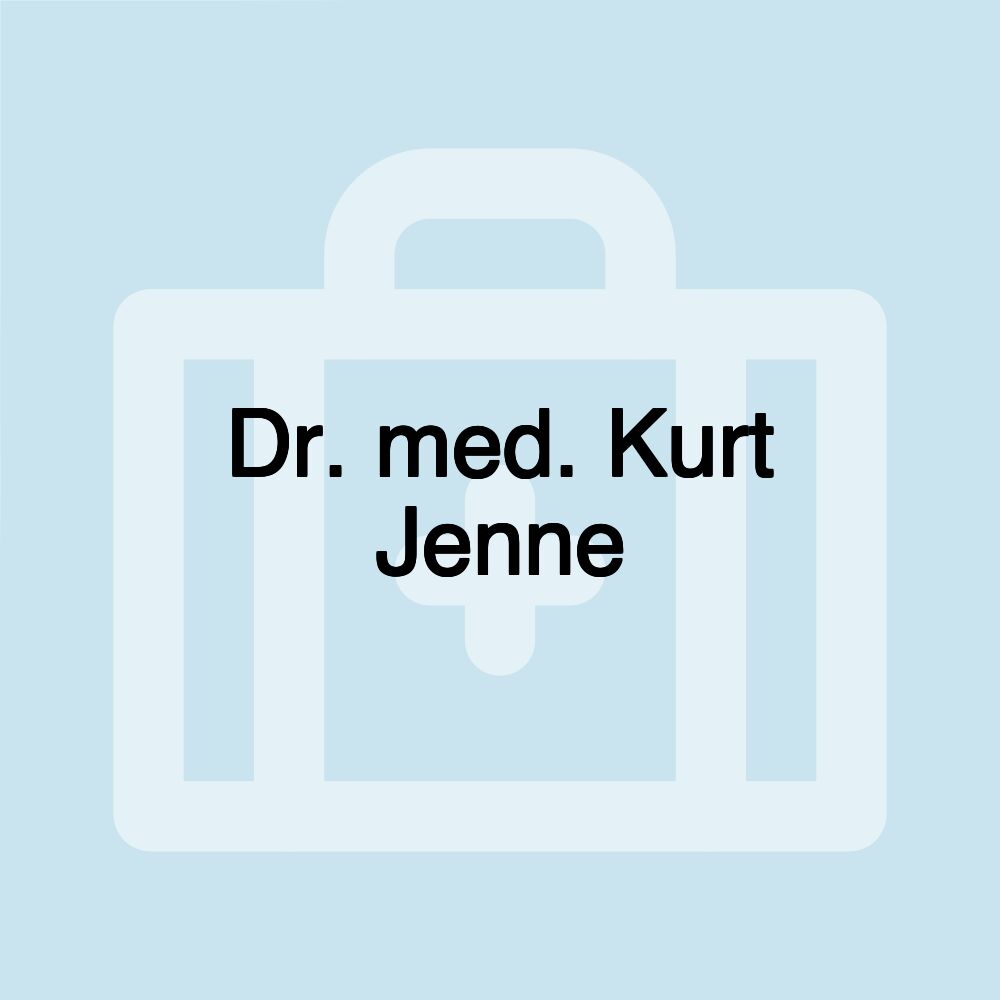 Dr. med. Kurt Jenne