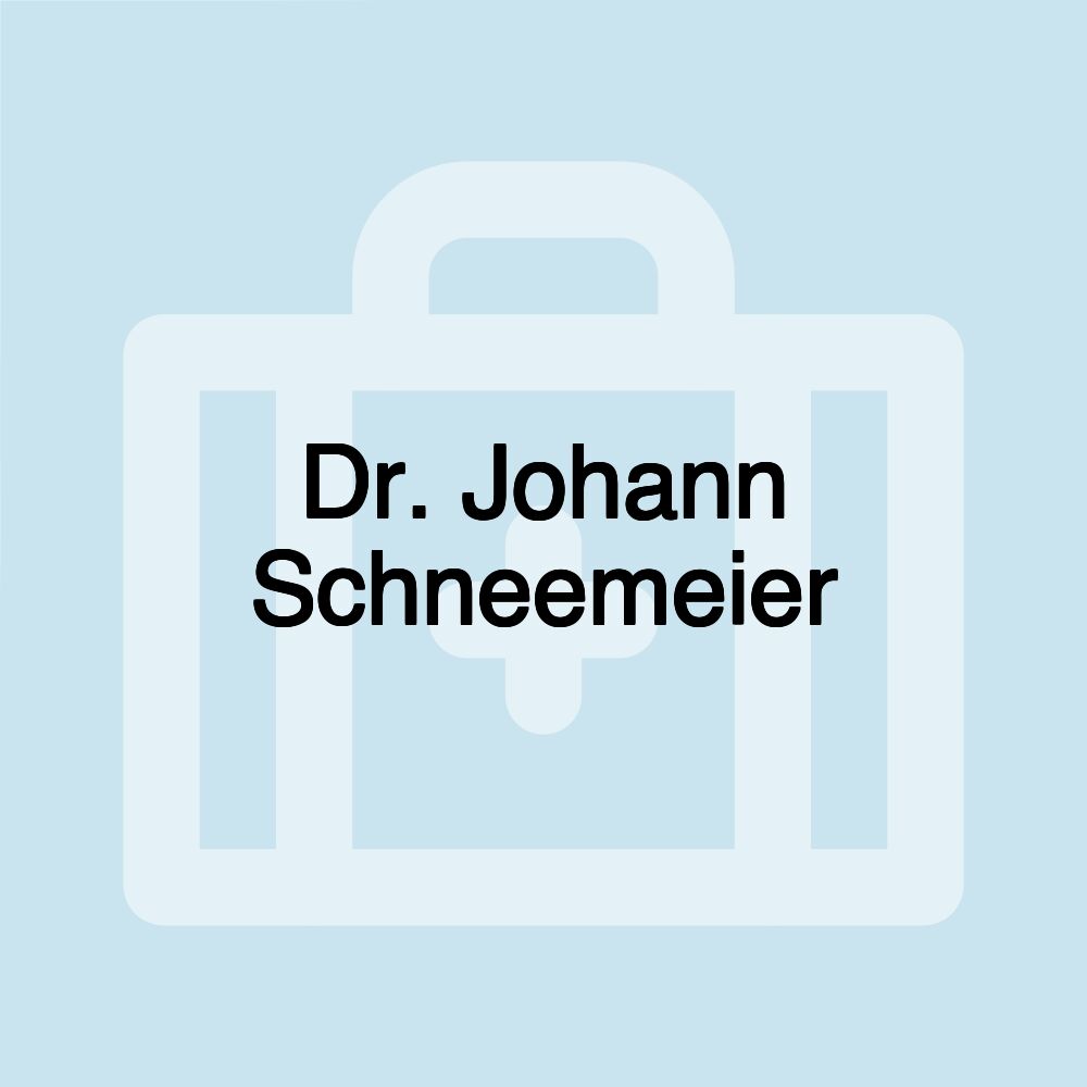 Dr. Johann Schneemeier