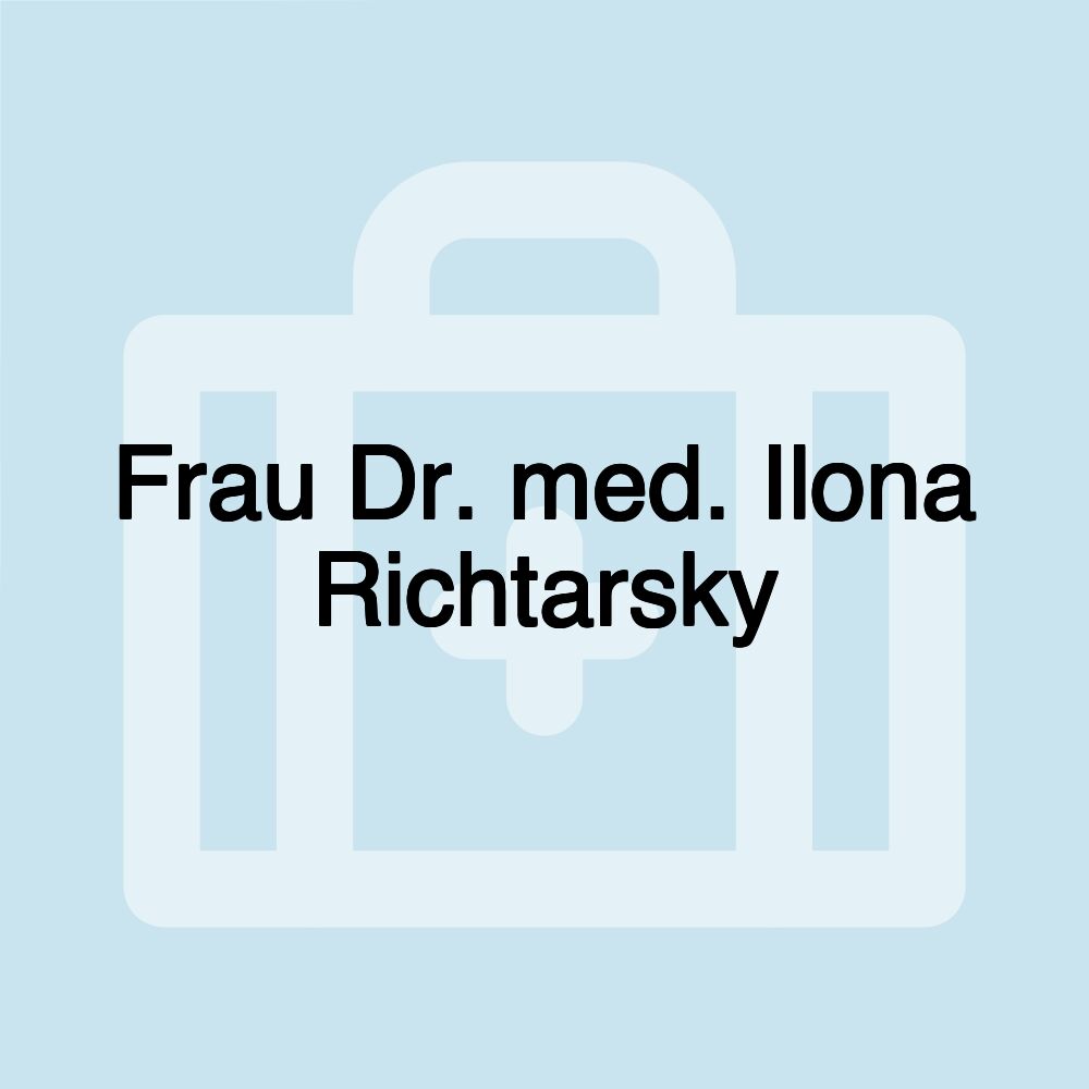 Frau Dr. med. Ilona Richtarsky