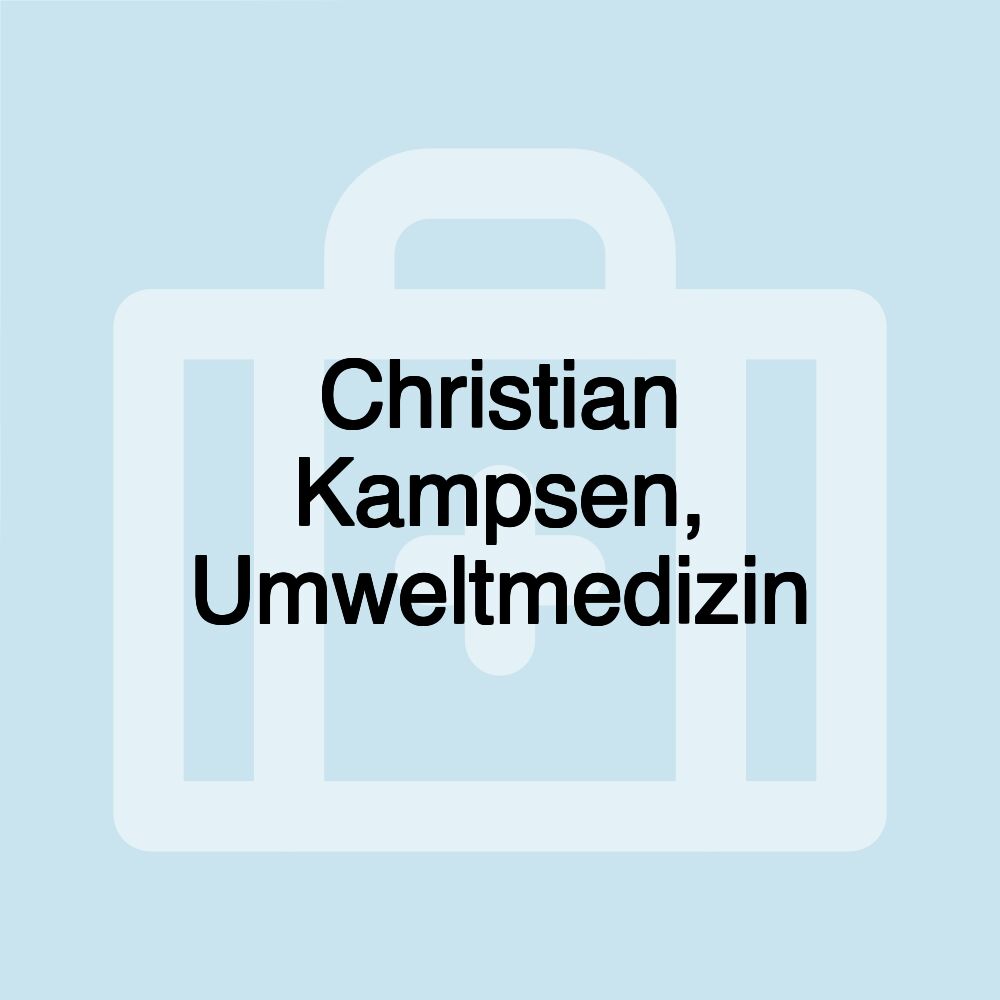 Christian Kampsen, Umweltmedizin