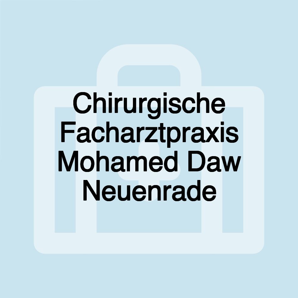 Chirurgische Facharztpraxis Mohamed Daw Neuenrade