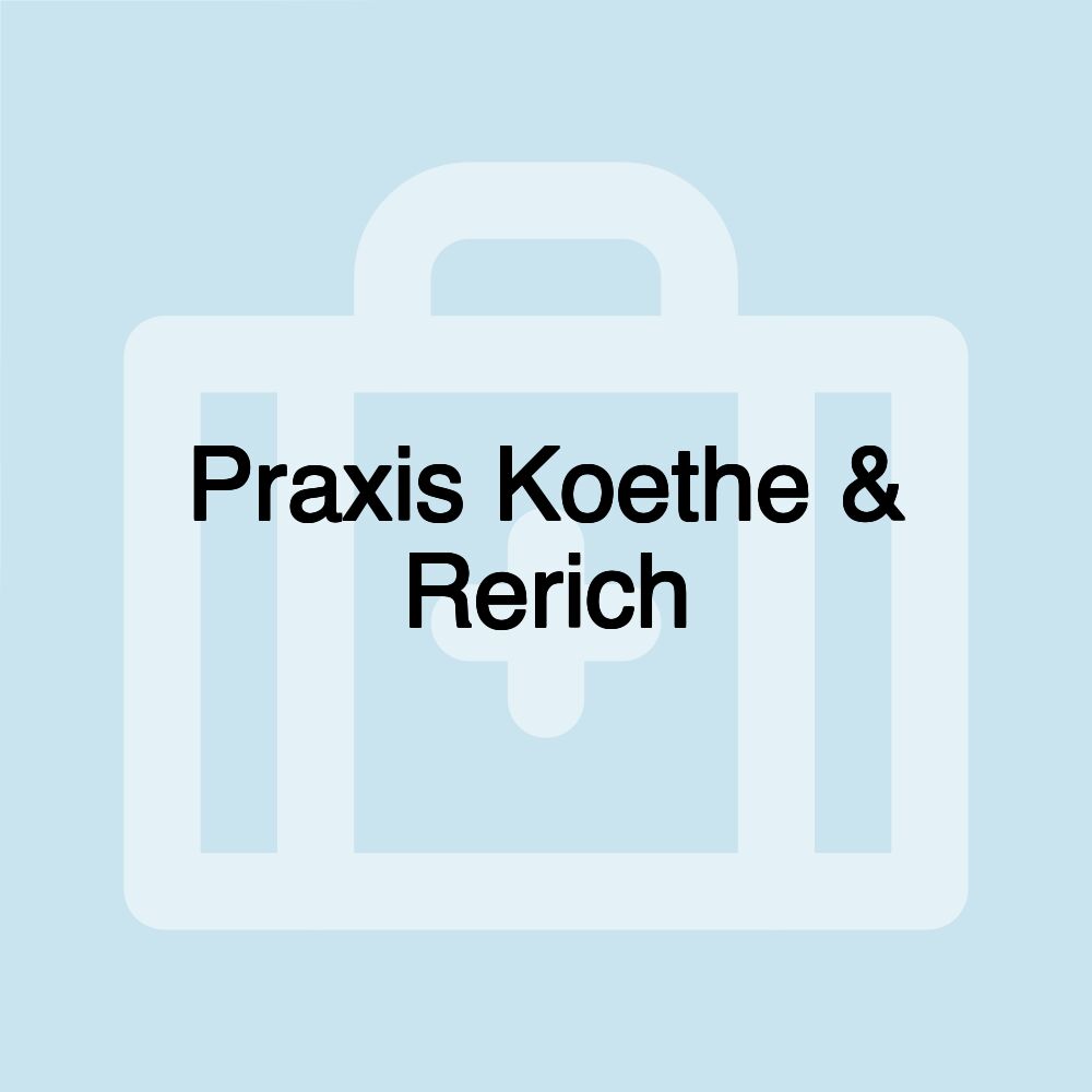 Praxis Koethe & Rerich