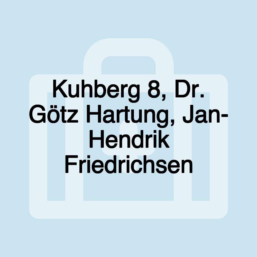 Kuhberg 8, Dr. Götz Hartung, Jan- Hendrik Friedrichsen