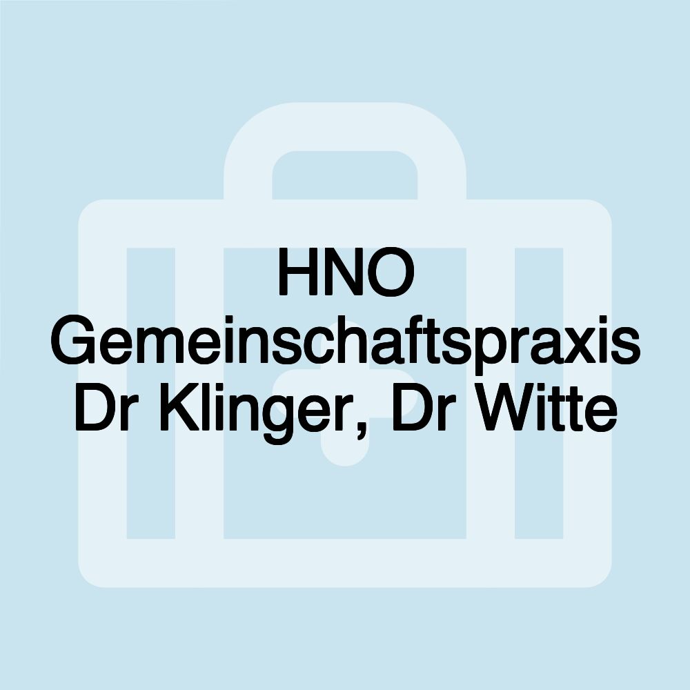 HNO Gemeinschaftspraxis Dr Klinger, Dr Witte