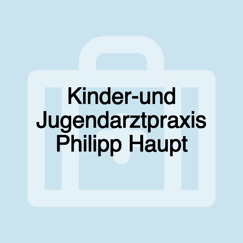 Kinder-und Jugendarztpraxis Philipp Haupt