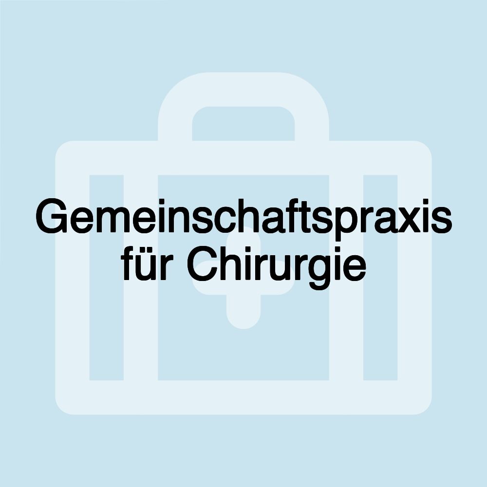 Gemeinschaftspraxis für Chirurgie