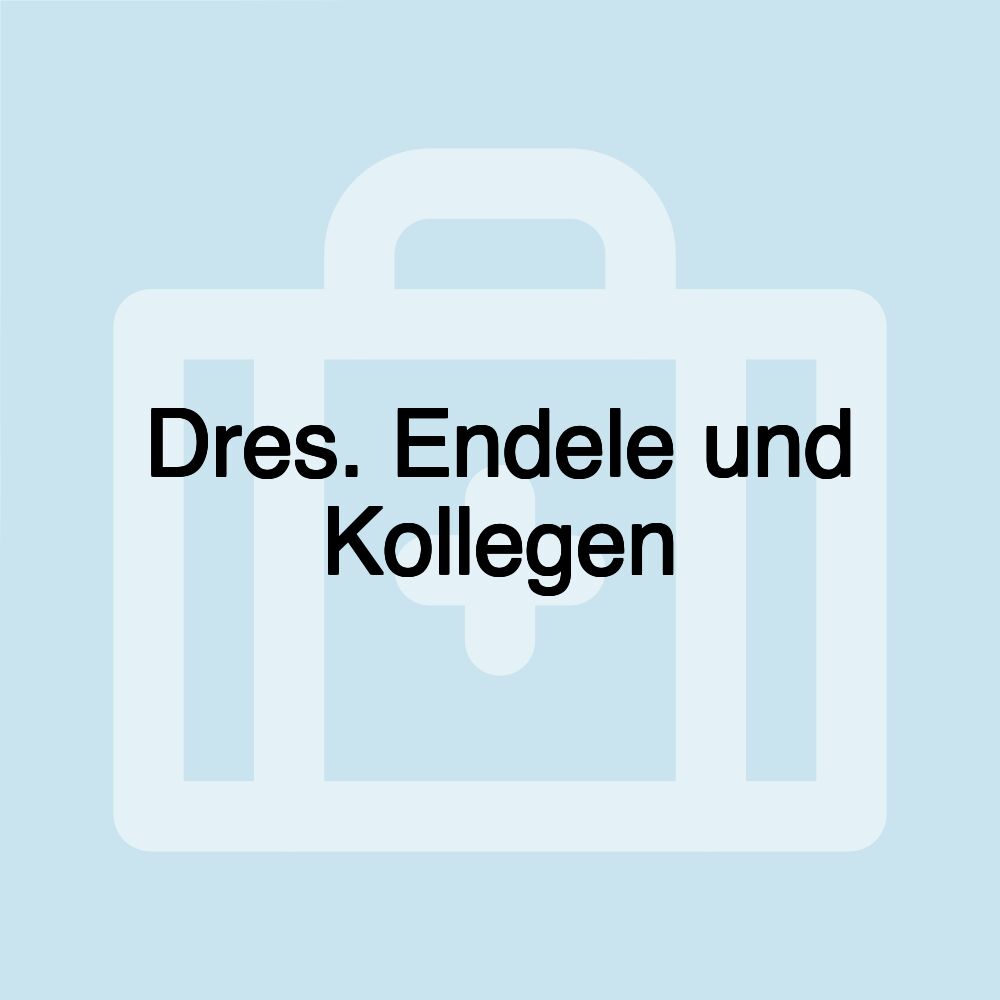 Dres. Endele und Kollegen