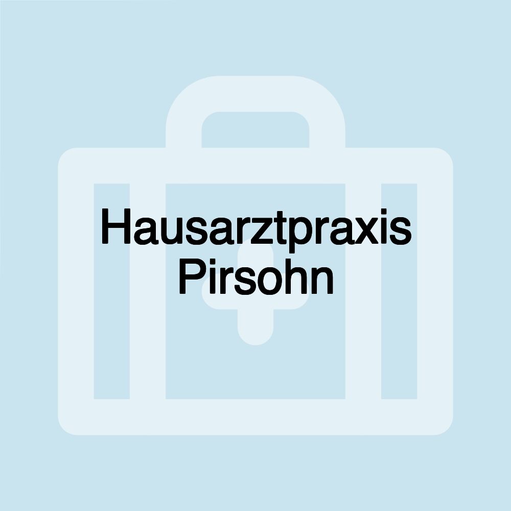 Hausarztpraxis Pirsohn