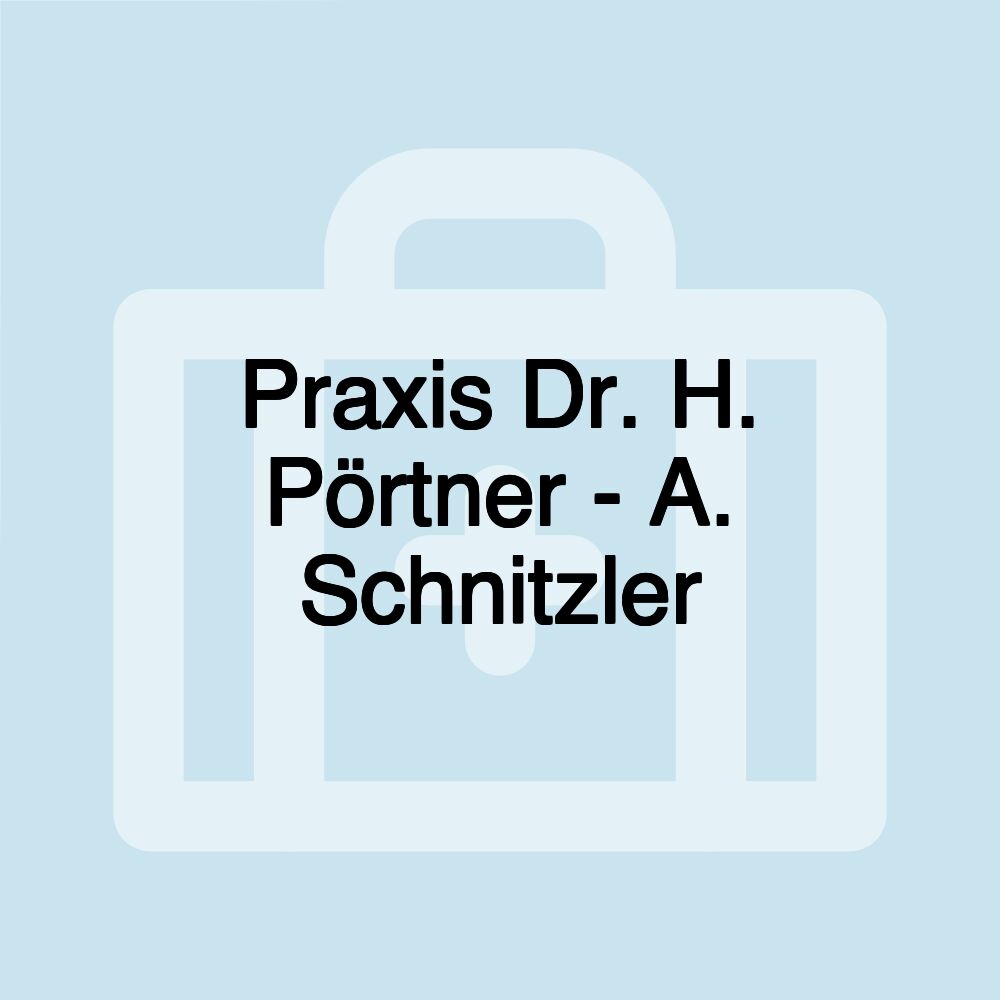 Praxis Dr. H. Pörtner - A. Schnitzler