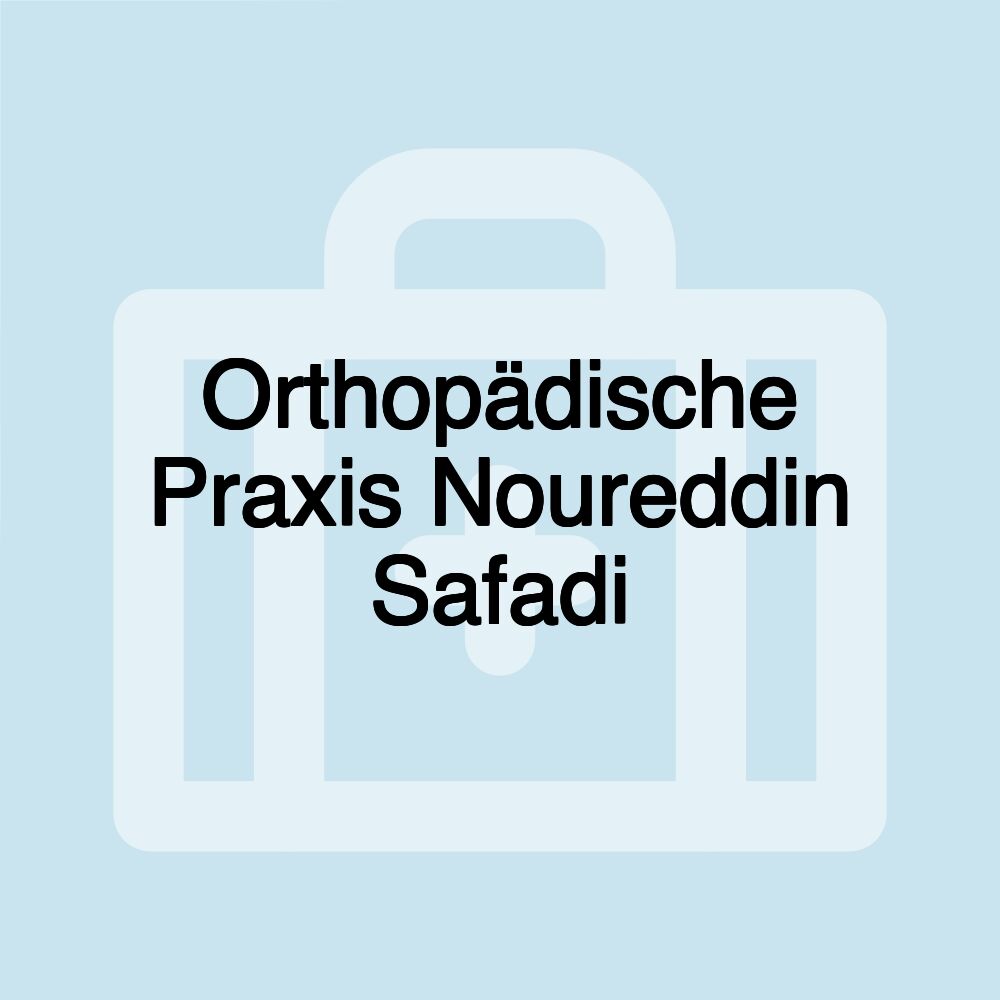 Orthopädische Praxis Noureddin Safadi