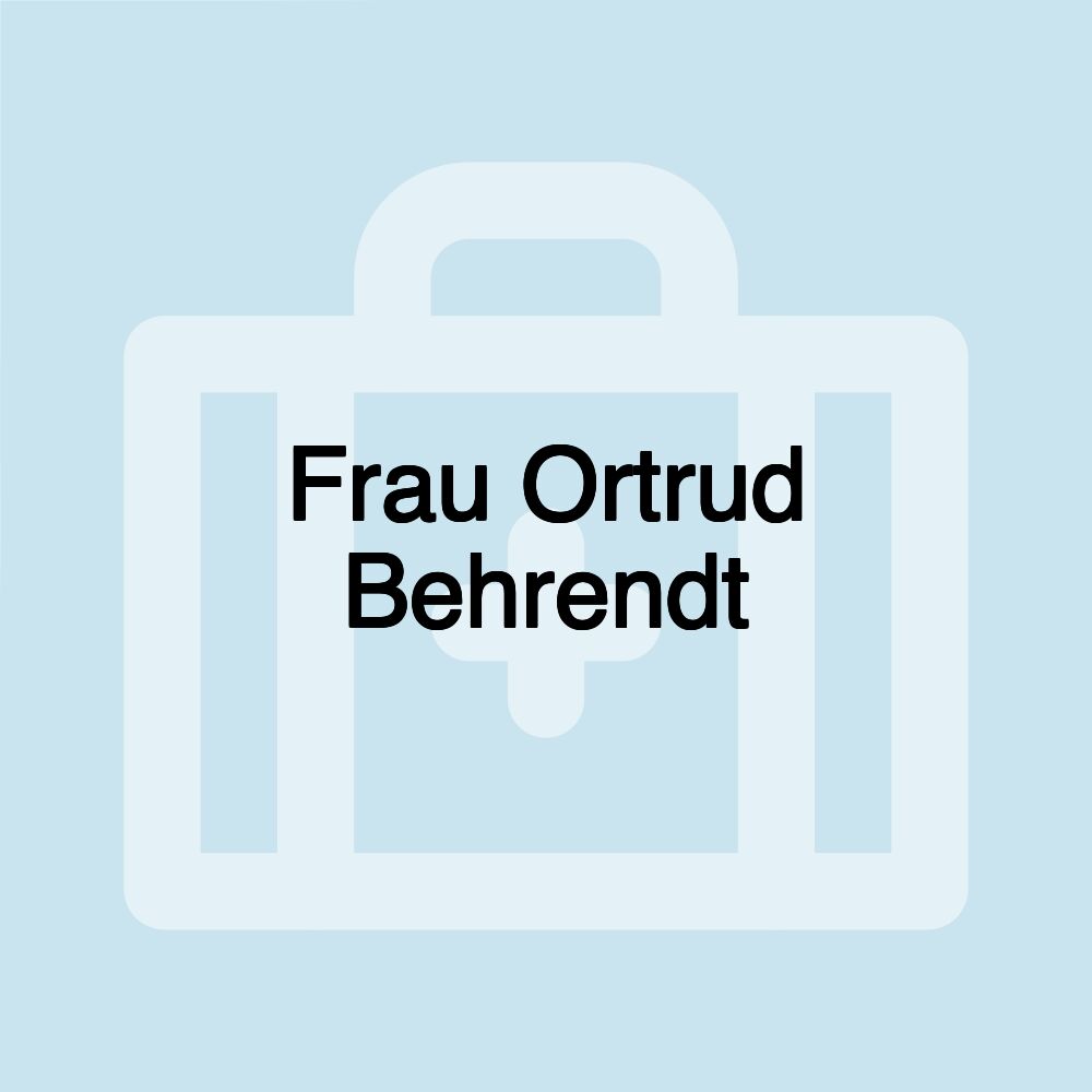 Frau Ortrud Behrendt