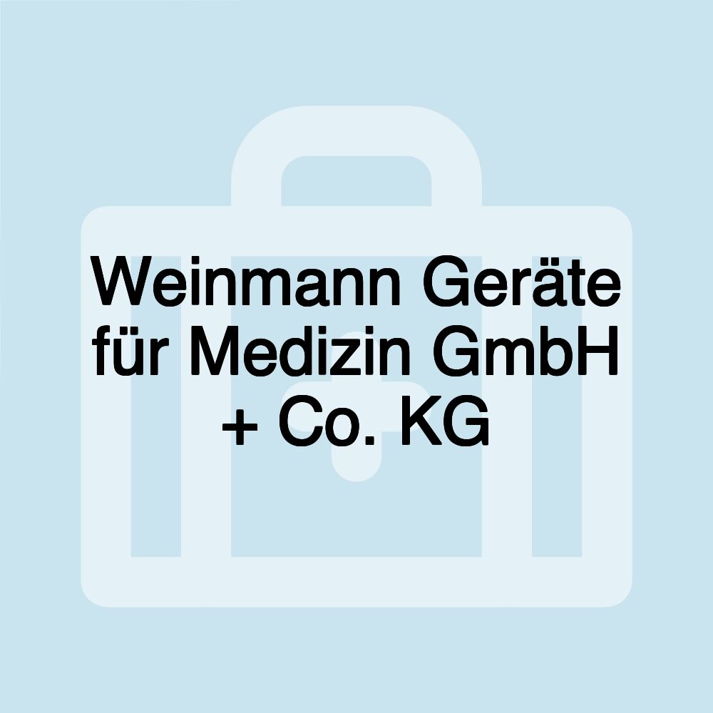 Weinmann Geräte für Medizin GmbH + Co. KG