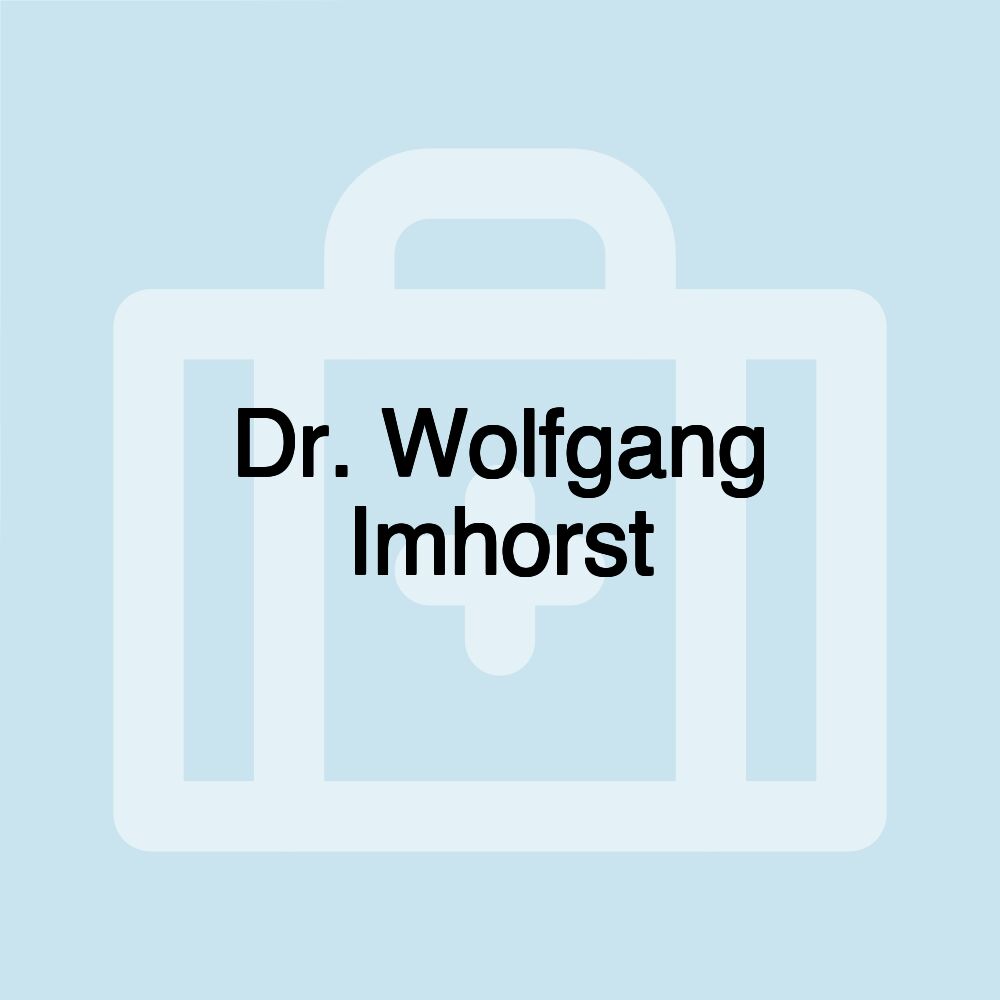 Dr. Wolfgang Imhorst