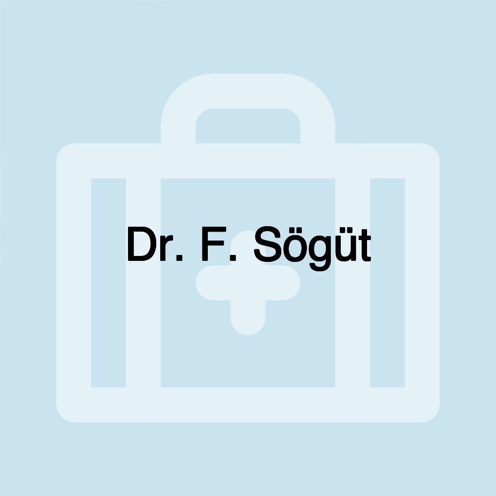 Dr. F. Sögüt