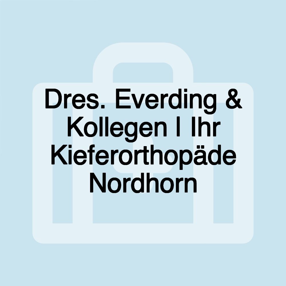 Dres. Everding & Kollegen | Ihr Kieferorthopäde Nordhorn