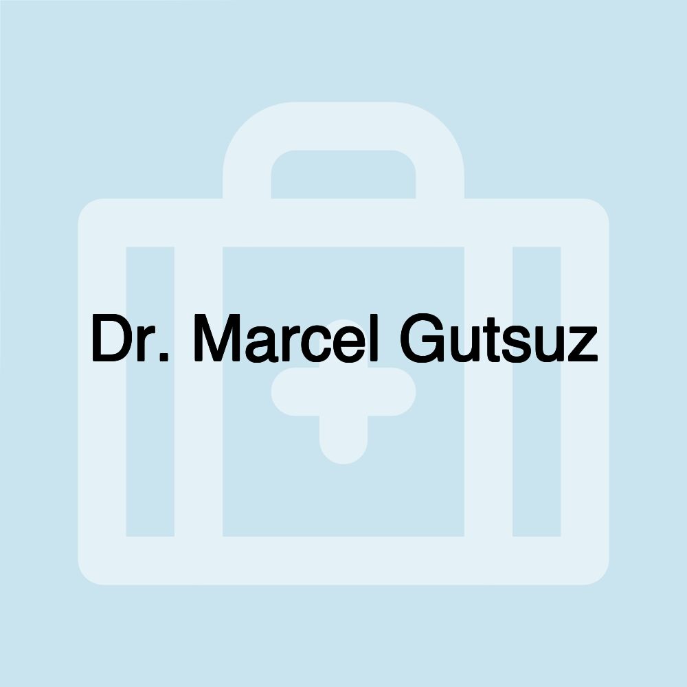 Dr. Marcel Gutsuz