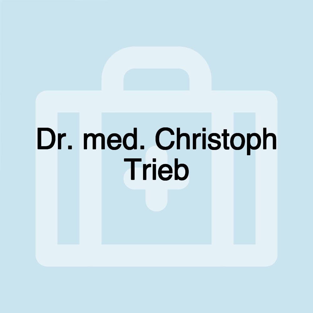 Dr. med. Christoph Trieb