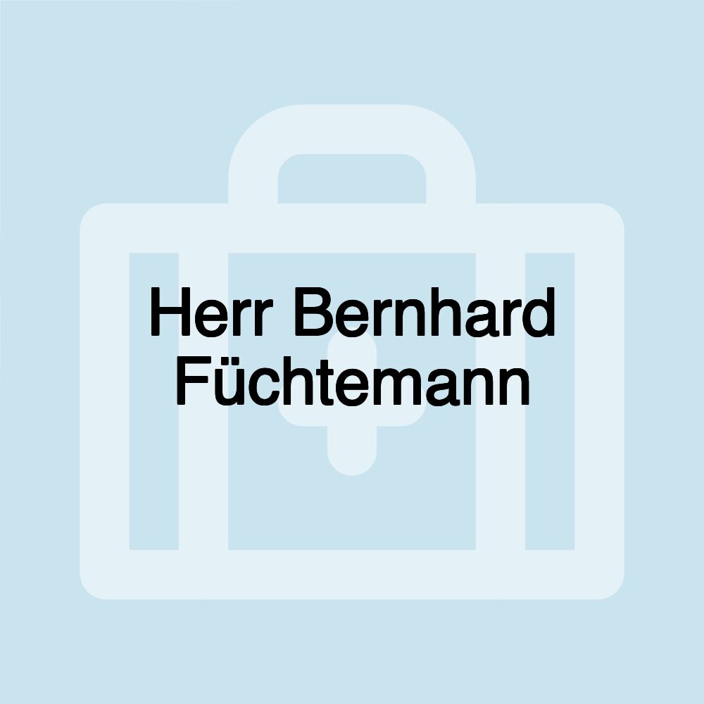 Herr Bernhard Füchtemann