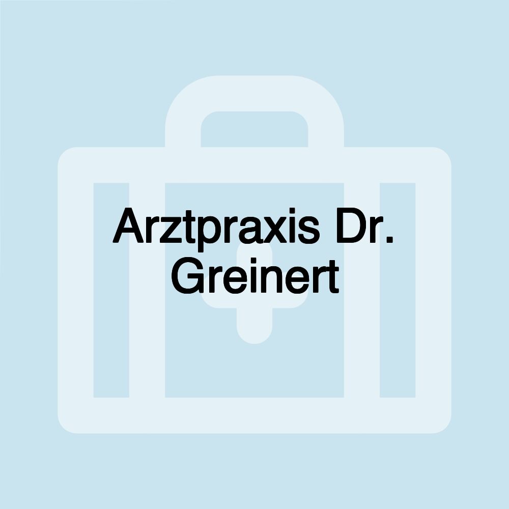 Arztpraxis Dr. Greinert