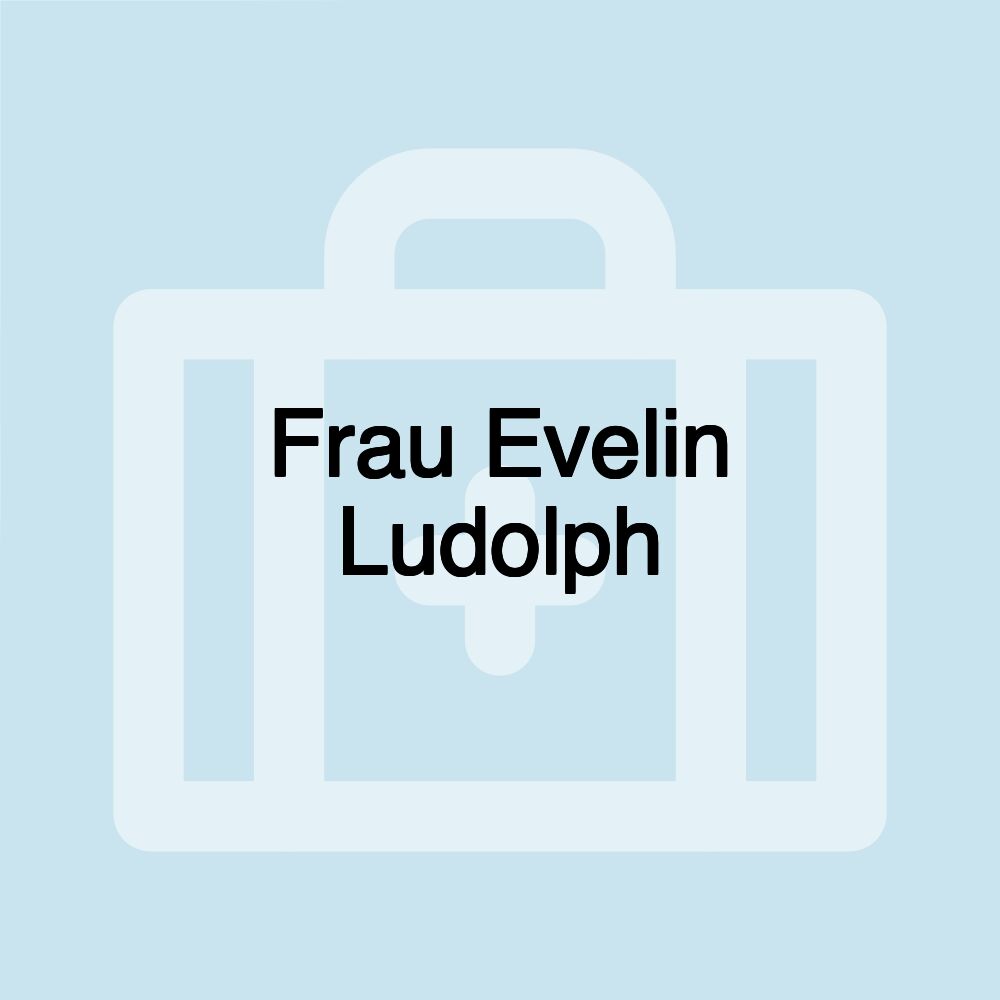 Frau Evelin Ludolph