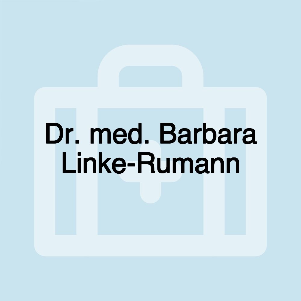 Dr. med. Barbara Linke-Rumann