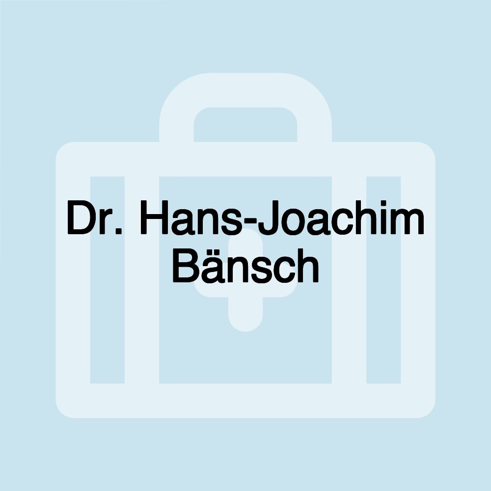 Dr. Hans-Joachim Bänsch