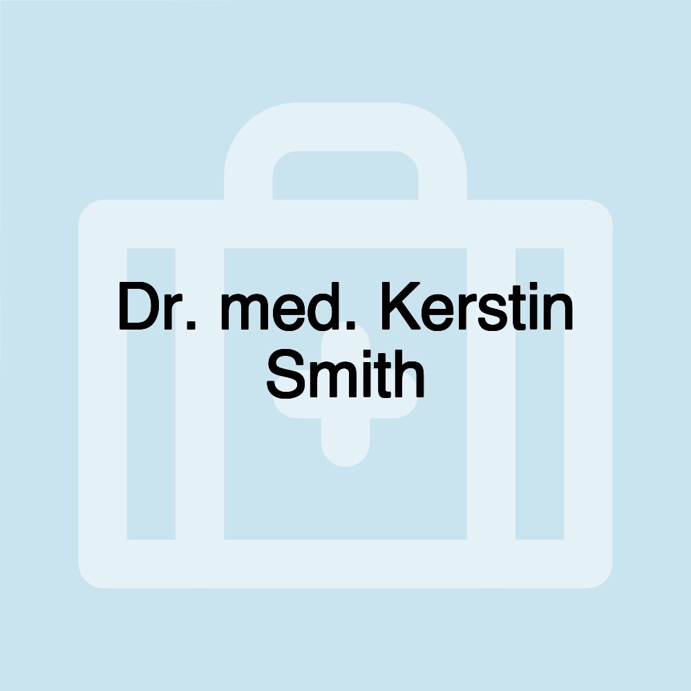 Dr. med. Kerstin Smith