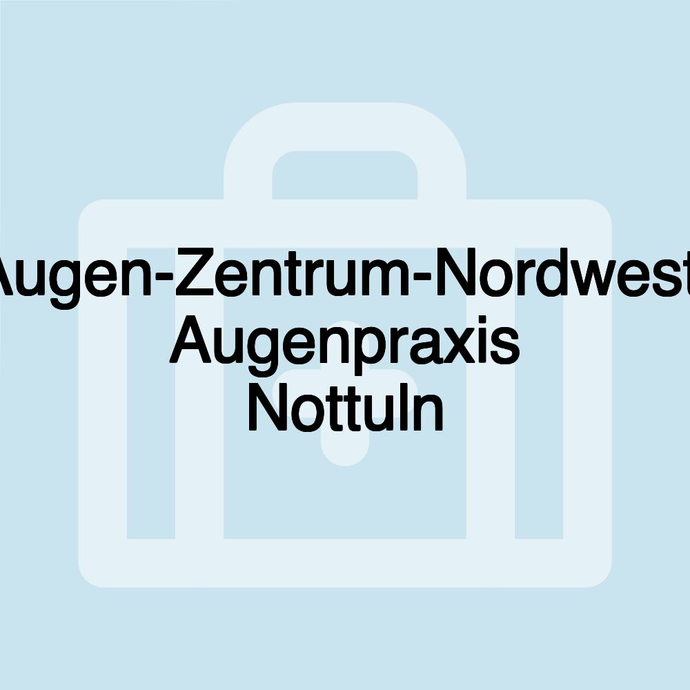 Augen-Zentrum-Nordwest, Augenpraxis Nottuln