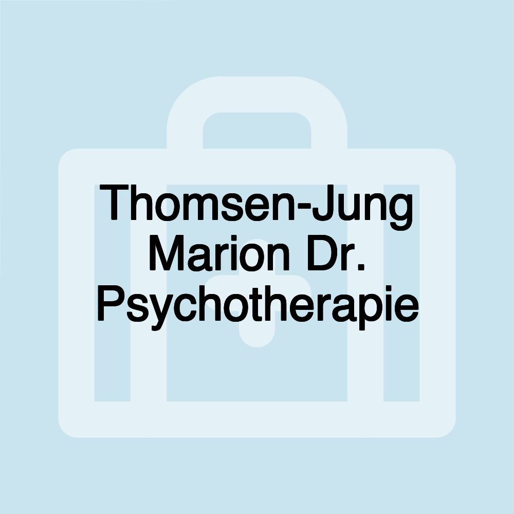 Thomsen-Jung Marion Dr. Psychotherapie