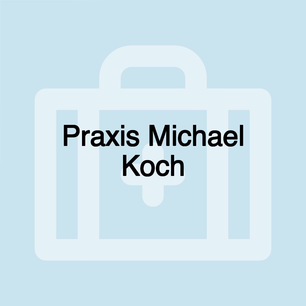 Praxis Michael Koch