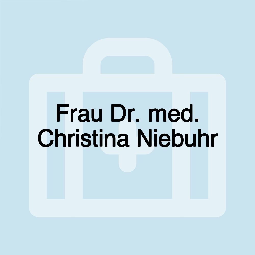 Frau Dr. med. Christina Niebuhr