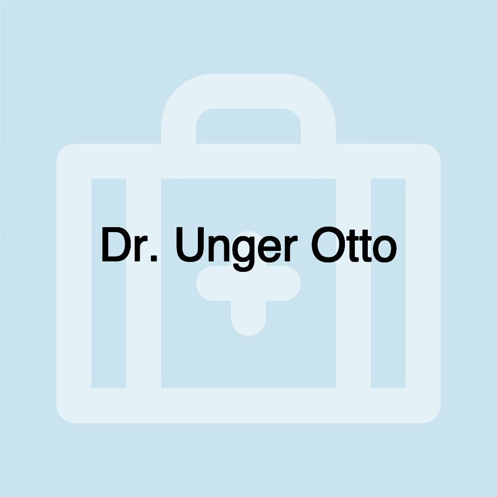 Dr. Unger Otto