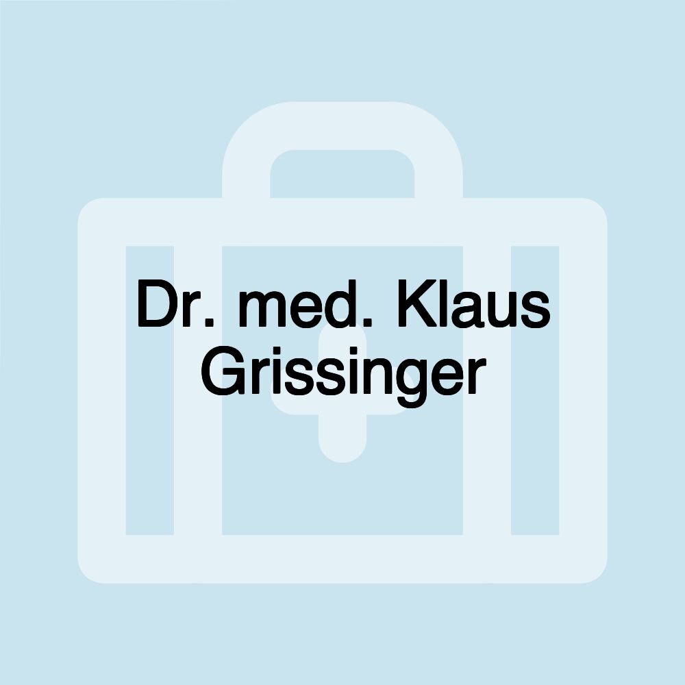 Dr. med. Klaus Grissinger