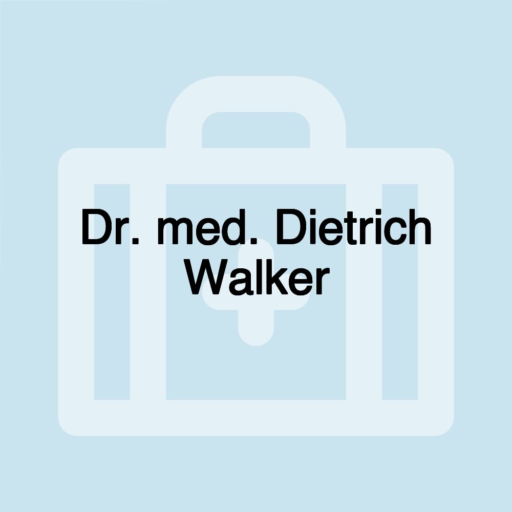 Dr. med. Dietrich Walker