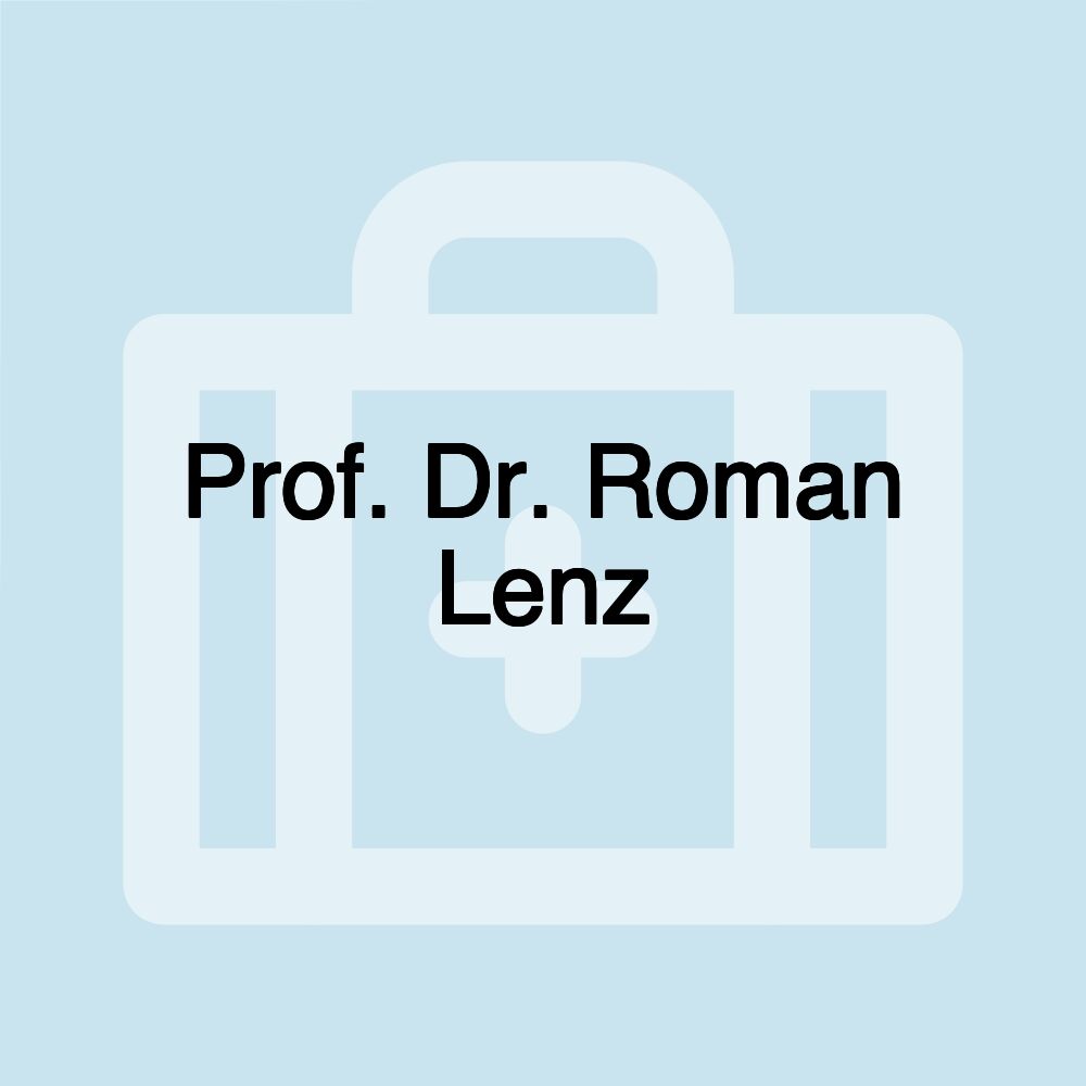 Prof. Dr. Roman Lenz