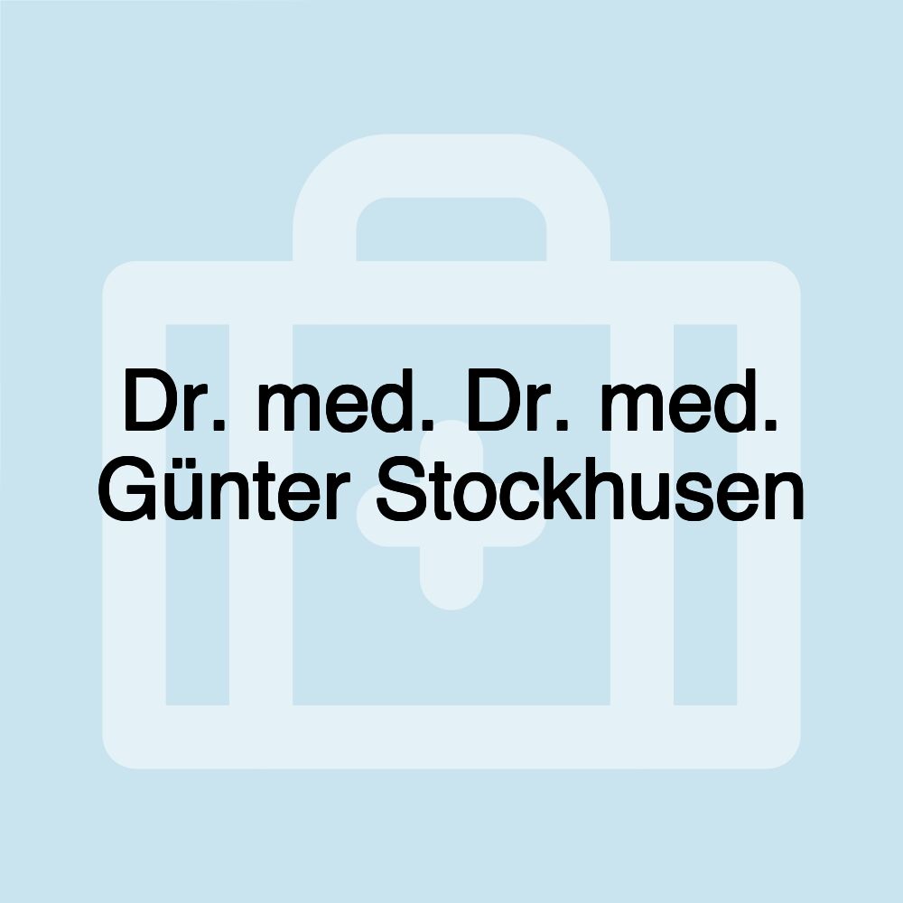 Dr. med. Dr. med. Günter Stockhusen