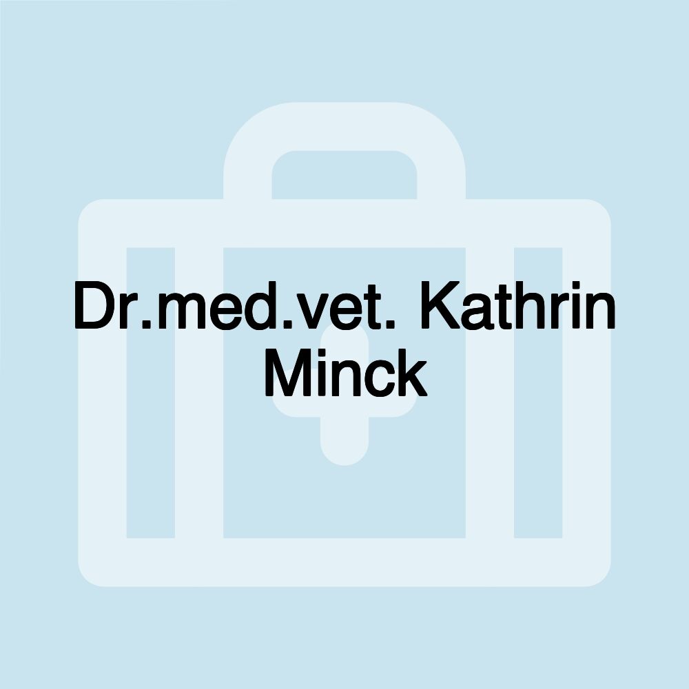 Dr.med.vet. Kathrin Minck