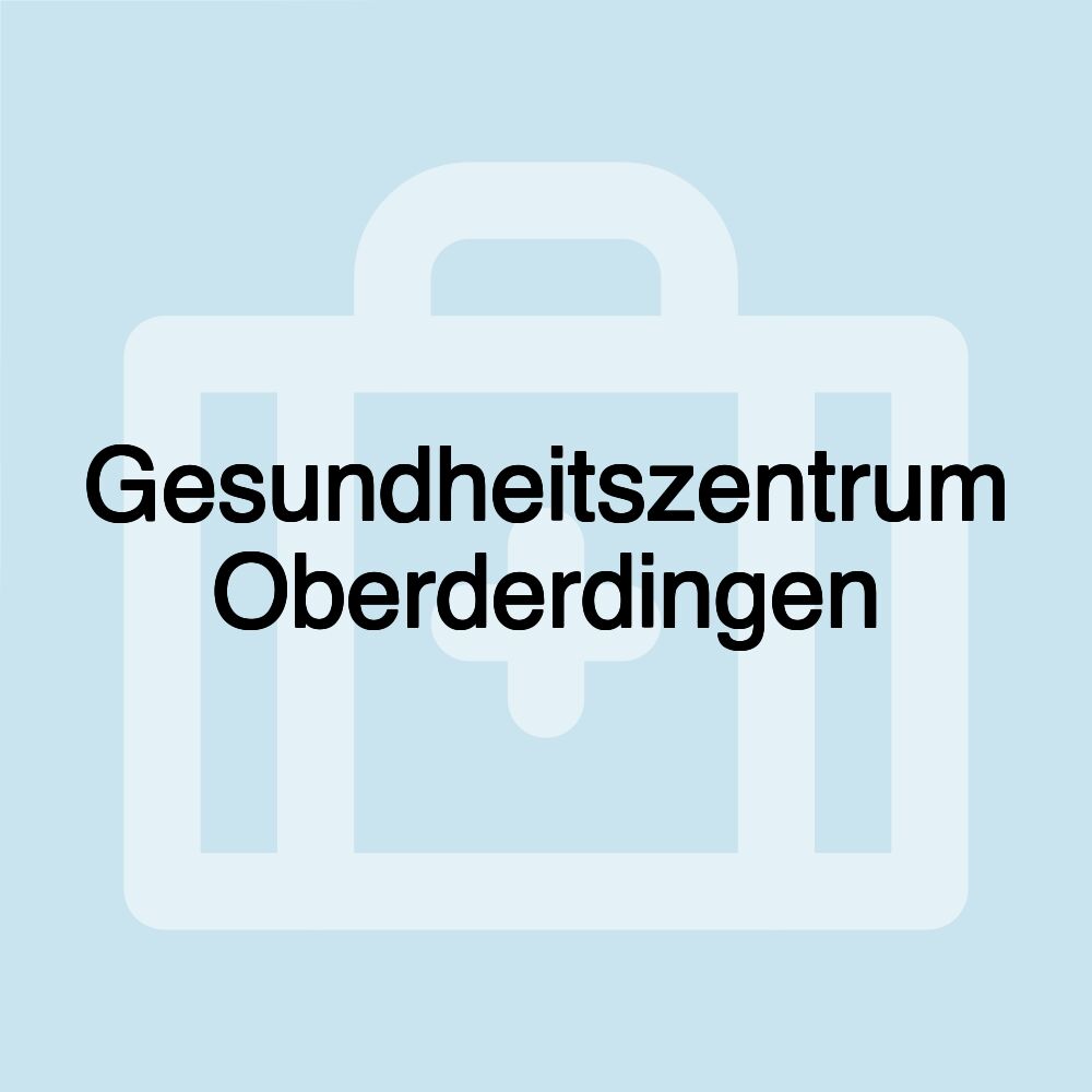 Gesundheitszentrum Oberderdingen