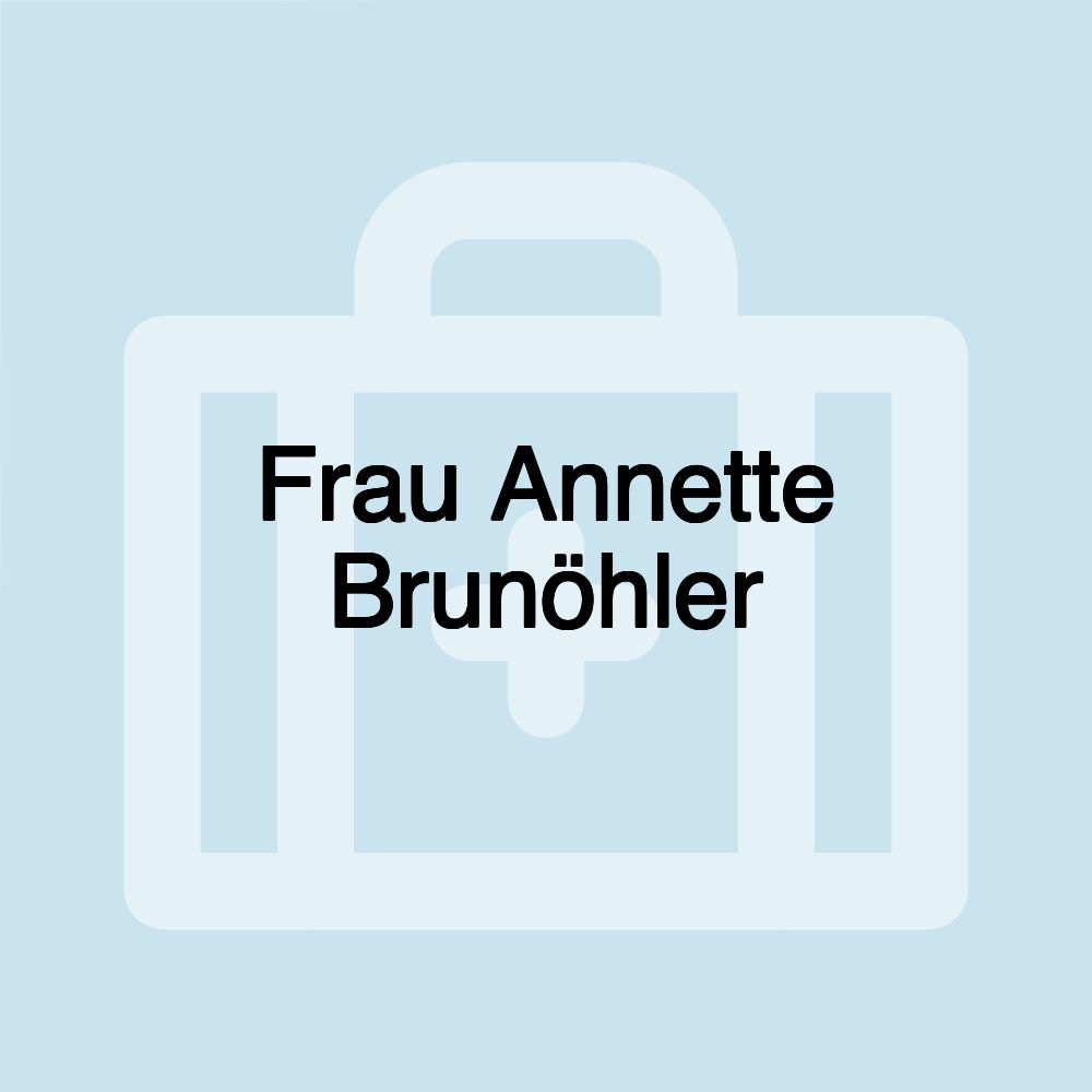 Frau Annette Brunöhler