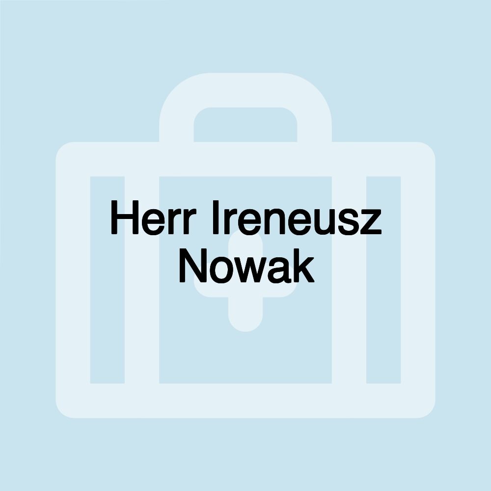 Herr Ireneusz Nowak