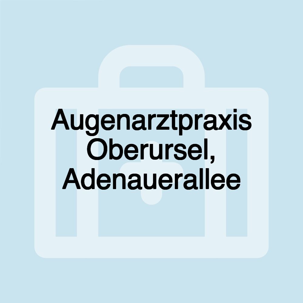 Augenarztpraxis Oberursel, Adenauerallee