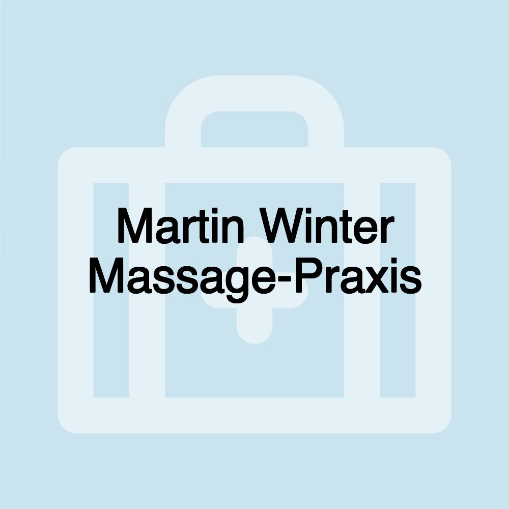 Martin Winter Massage-Praxis