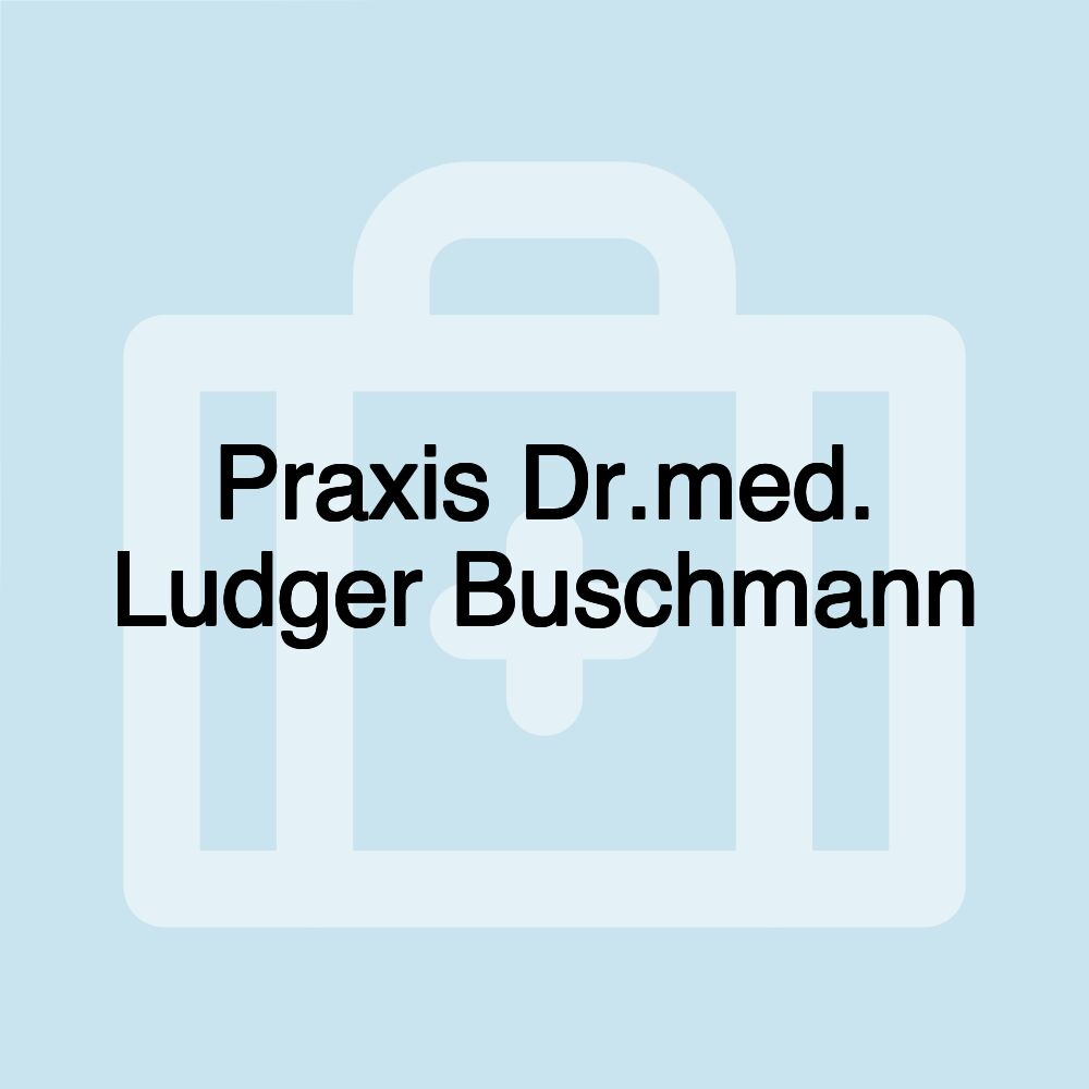 Praxis Dr.med. Ludger Buschmann