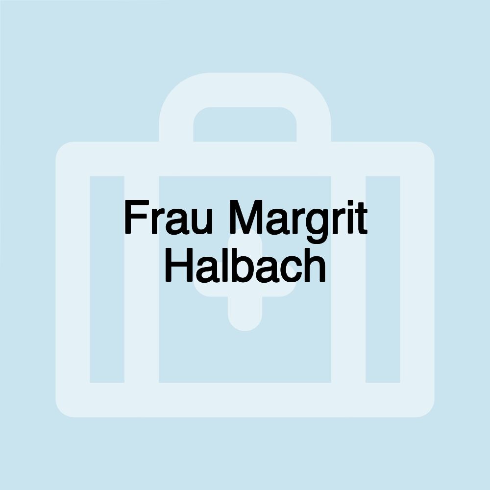 Frau Margrit Halbach