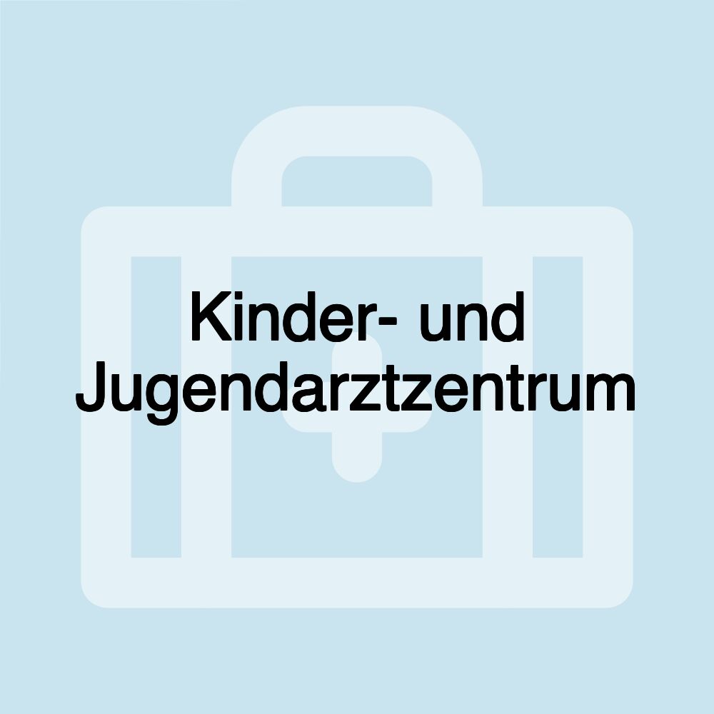 Kinder- und Jugendarztzentrum