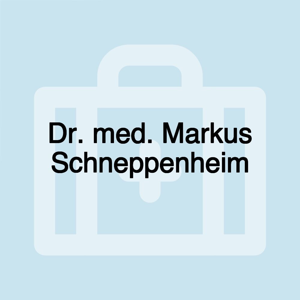 Dr. med. Markus Schneppenheim