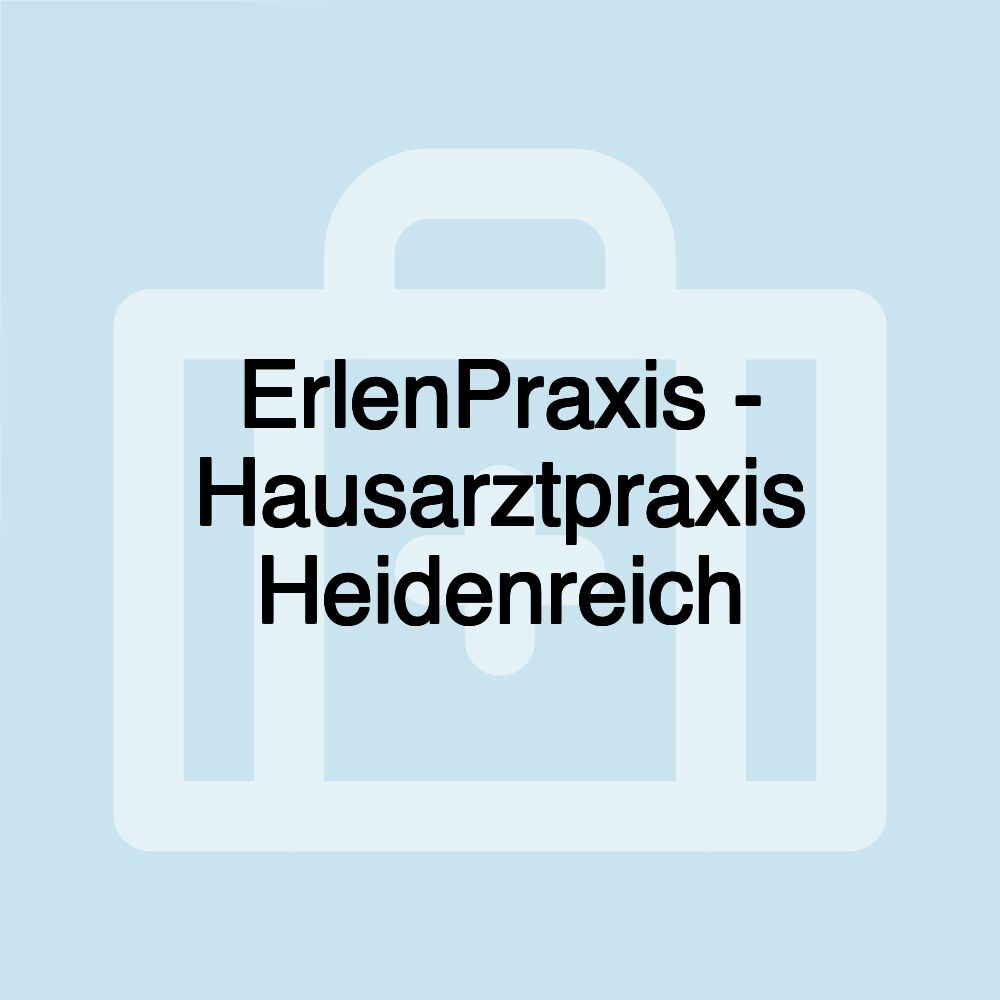 ErlenPraxis - Hausarztpraxis Heidenreich