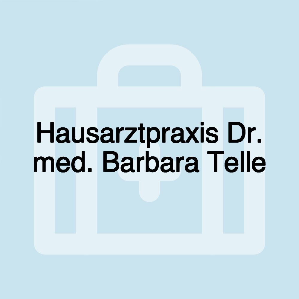 Hausarztpraxis Dr. med. Barbara Telle