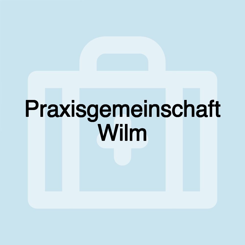 Praxisgemeinschaft Wilm